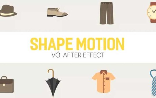 Khóa học Shape motion với After effect